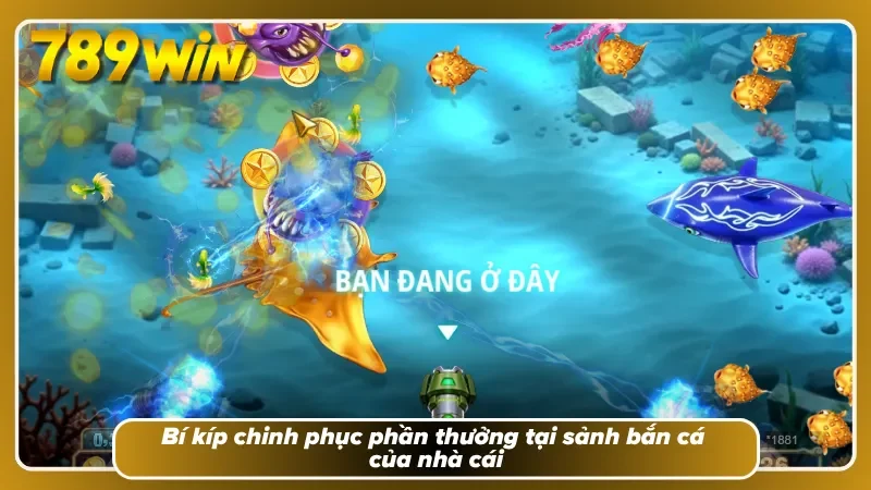 Chiến thuật săn boss tại bắn cá 789WIN