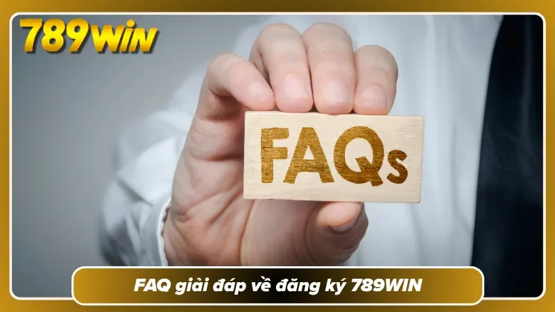 Chuyên mục hỏi đáp lúc mở nick cược 789WIN 