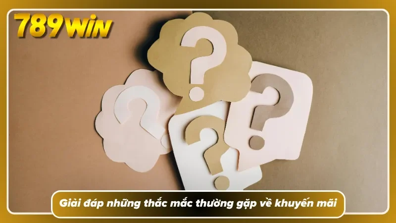 Những thắc mắc phổ biến trước khi kích hoạt ưu đãi đầu tiên 